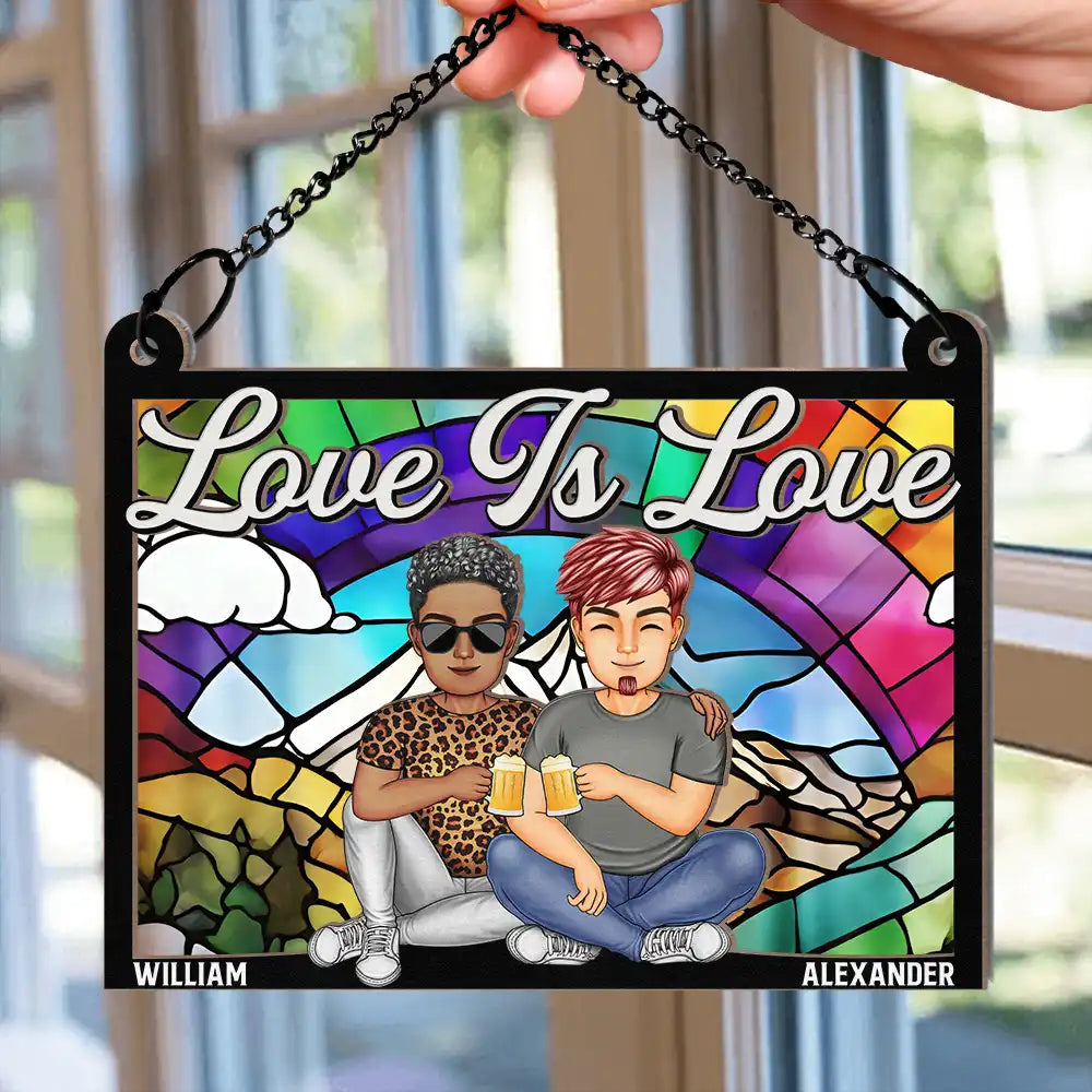 Couple Love Is Love - Personalized Window Hanging Suncatcher Ornament