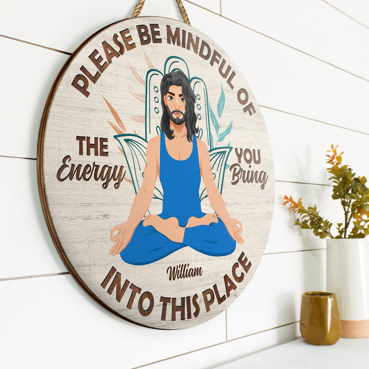 Please Be Mindful - Gift For Yoga Lovers - Personalized Wood Circle Sign