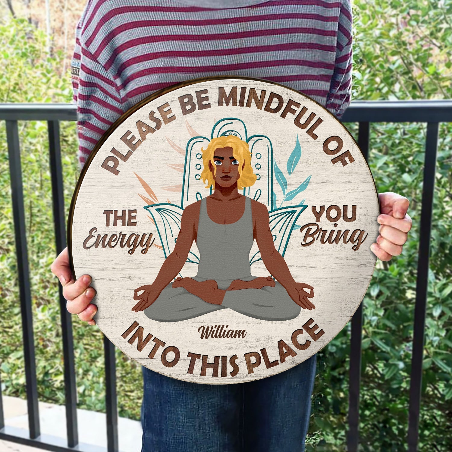 Please Be Mindful - Gift For Yoga Lovers - Personalized Wood Circle Sign