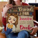 Reading Peeking Reserved For And Her Books - Gift For Book Lovers - Personalized Pillow