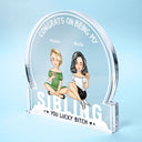 Bestie Congrats On Being My Bestie - Gift For Besties - Personalized Round Shaped Acrylic Plaque