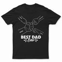 Best Dad Ever - Birthday, Loving Gift For Dad, Father, Grandpa, Grandfather, Dog, Cat Lover, Mother, Parents - Personalized Custom T Shirt