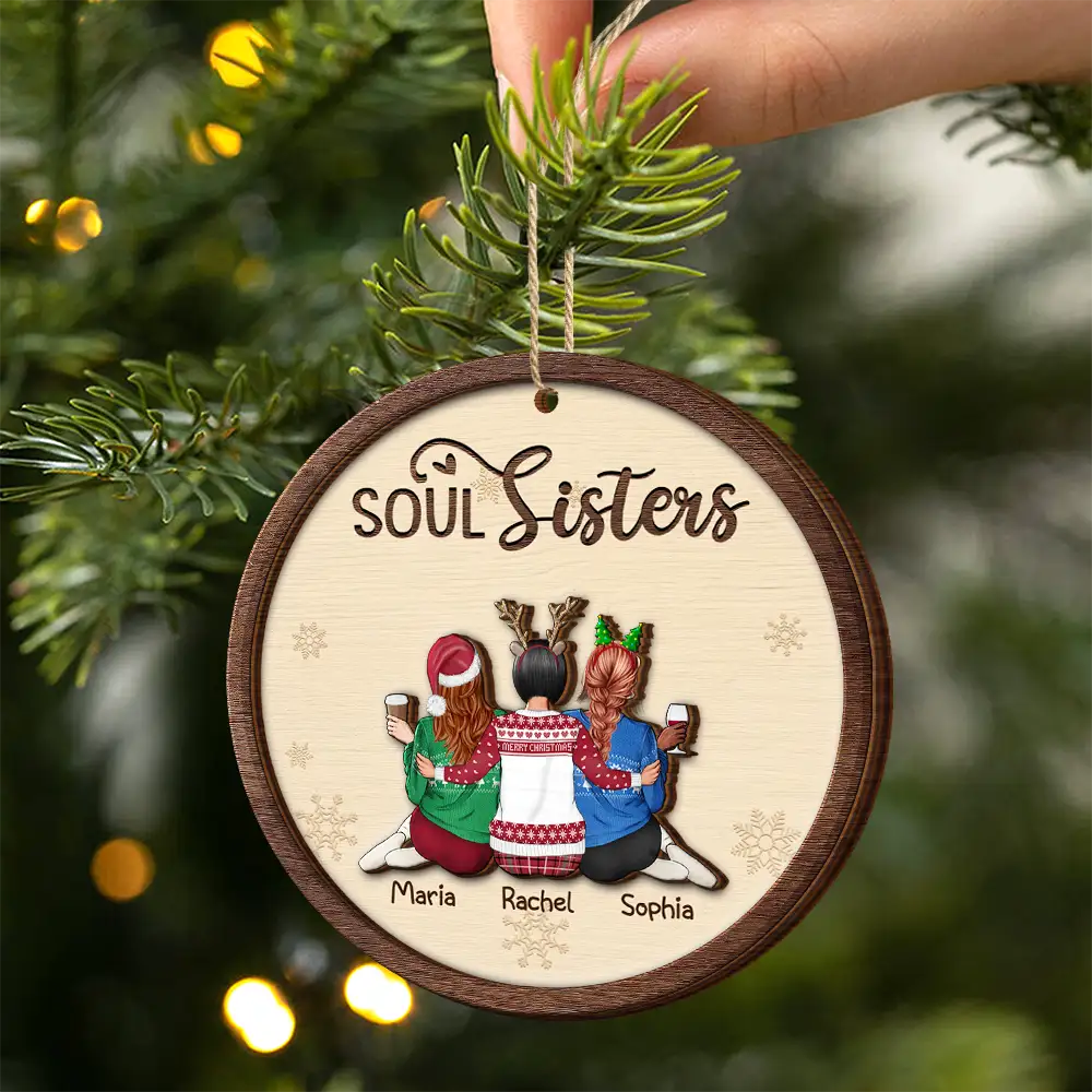 Gift For Bestie, Gift For Sisters - Besties Forever Soul Sisters - Personalized 2-Layered Wooden Ornament