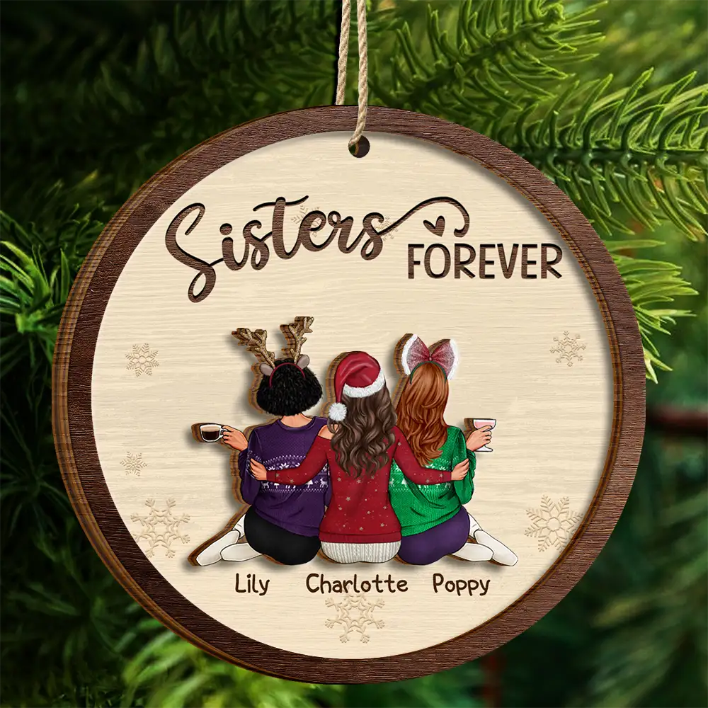 Gift For Bestie, Gift For Sisters - Besties Forever Soul Sisters - Personalized 2-Layered Wooden Ornament