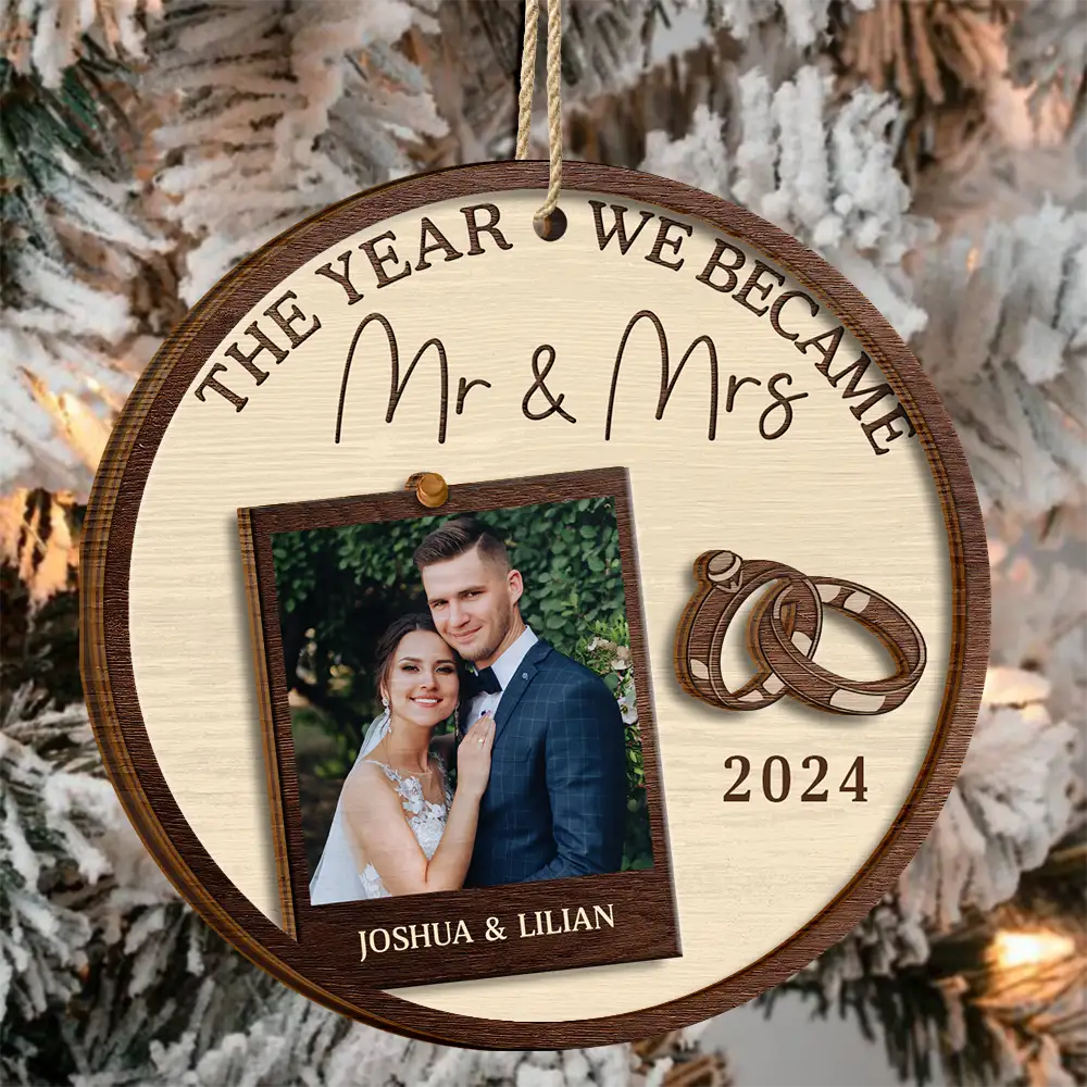 Wedding, Gift For Couples, Gift For Wife, Gift For Husband - Custom Photo The Year We Became Mr & Mrs Couples - Personalized 2-Layered Wooden Ornament
