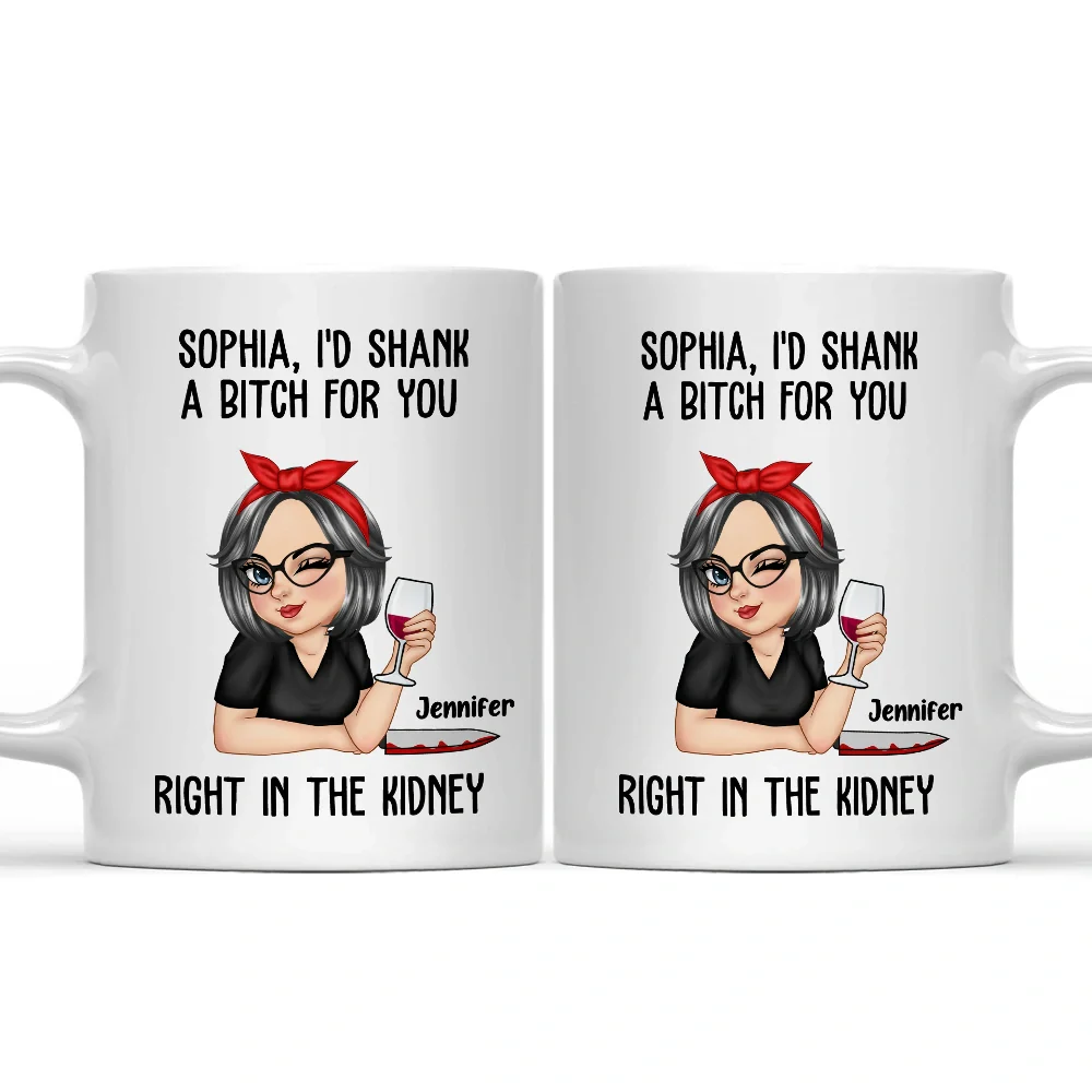 Gift For Bestie - Turban Woman Bestie I'd Shank Right In The Kidney - Personalized Mug