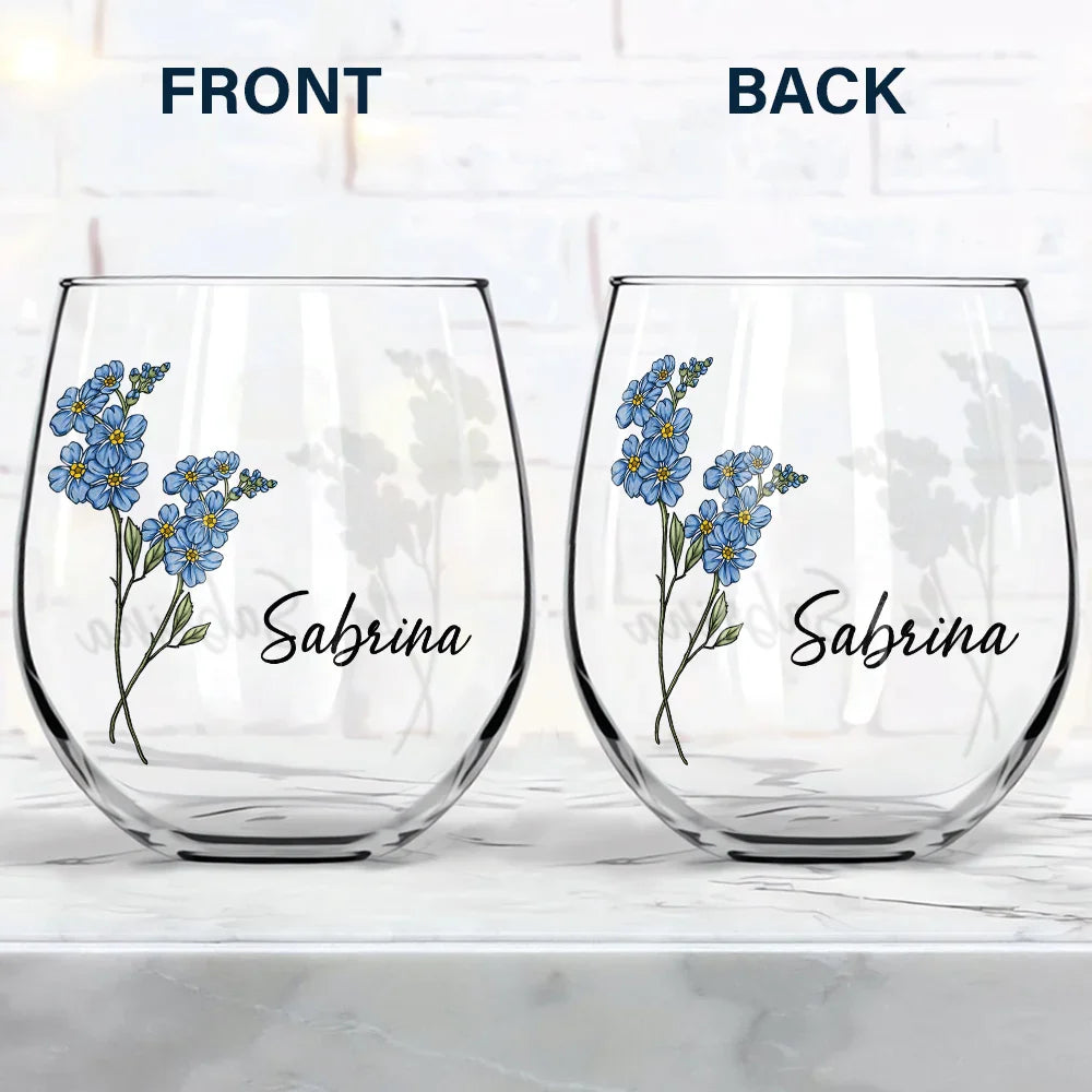 Gift For Women, Gift For Yourself, Gift For Sisters, Gift For Bestie - Birth Flowers Bloom Where You're Planted - Personalized Stemless Wine Glass