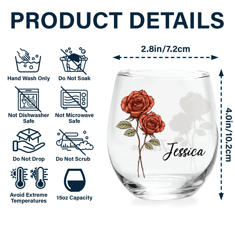 Gift For Women, Gift For Yourself, Gift For Sisters, Gift For Bestie - Birth Flowers Bloom Where You're Planted - Personalized Stemless Wine Glass