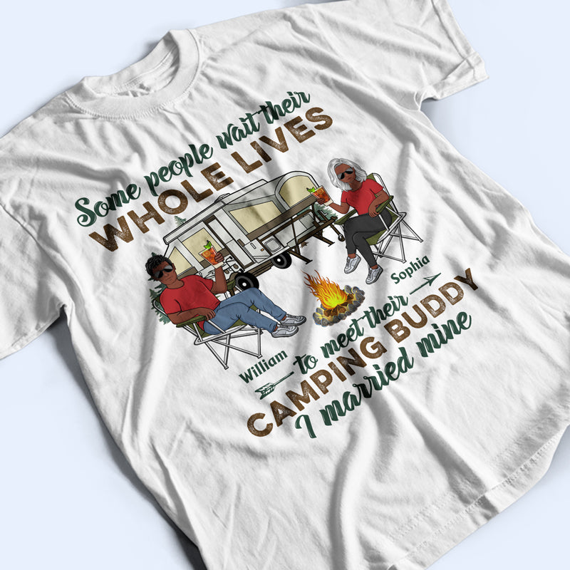 Camping Buddy I Married Mine Camping Couple - Couple Gift - Personalized Custom T Shirt