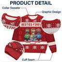 Best Team Ever - Christmas Gift For Colleagues, BFF Best Friends, Besties - Personalized Unisex Ugly Sweater