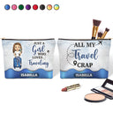 Just A Girl Who Loves Traveling - Gift For Her, Travel Lovers, Vacation Lovers - Personalized Cosmetic Bag