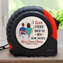 I Love Every Inch Of You - Gift For Couples, Husband, Boyfriend - Personalized Tape Measure