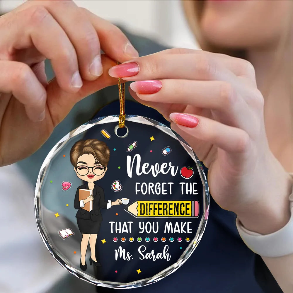 Christmas,Teacher,Happy - Teacher Never Forget The Difference You Make - Personalized Circle Glass Ornament