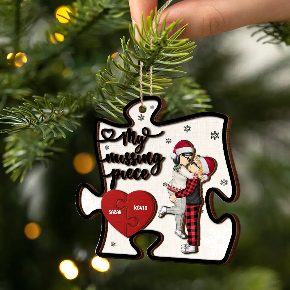 Gift For Couples, Gift For Husband, Gift For Wife, Gift For Boyfriend, Gift For Girlfriend - Christmas Couple Hugging Kissing My Missing Piece - Personalized 2-Layered Wooden Ornament