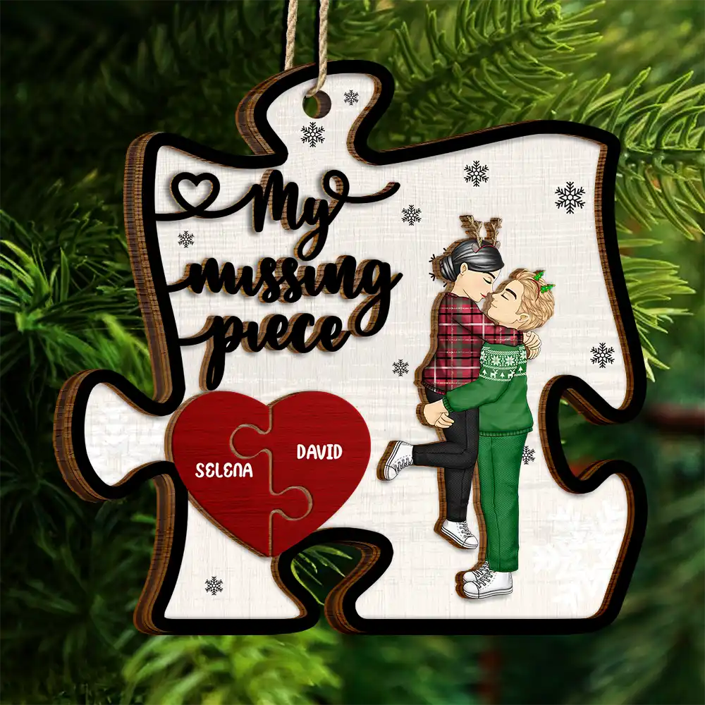 Gift For Couples, Gift For Husband, Gift For Wife, Gift For Boyfriend, Gift For Girlfriend - Christmas Couple Hugging Kissing My Missing Piece - Personalized 2-Layered Wooden Ornament