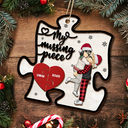 Gift For Couples, Gift For Husband, Gift For Wife, Gift For Boyfriend, Gift For Girlfriend - Christmas Couple Hugging Kissing My Missing Piece - Personalized 2-Layered Wooden Ornament