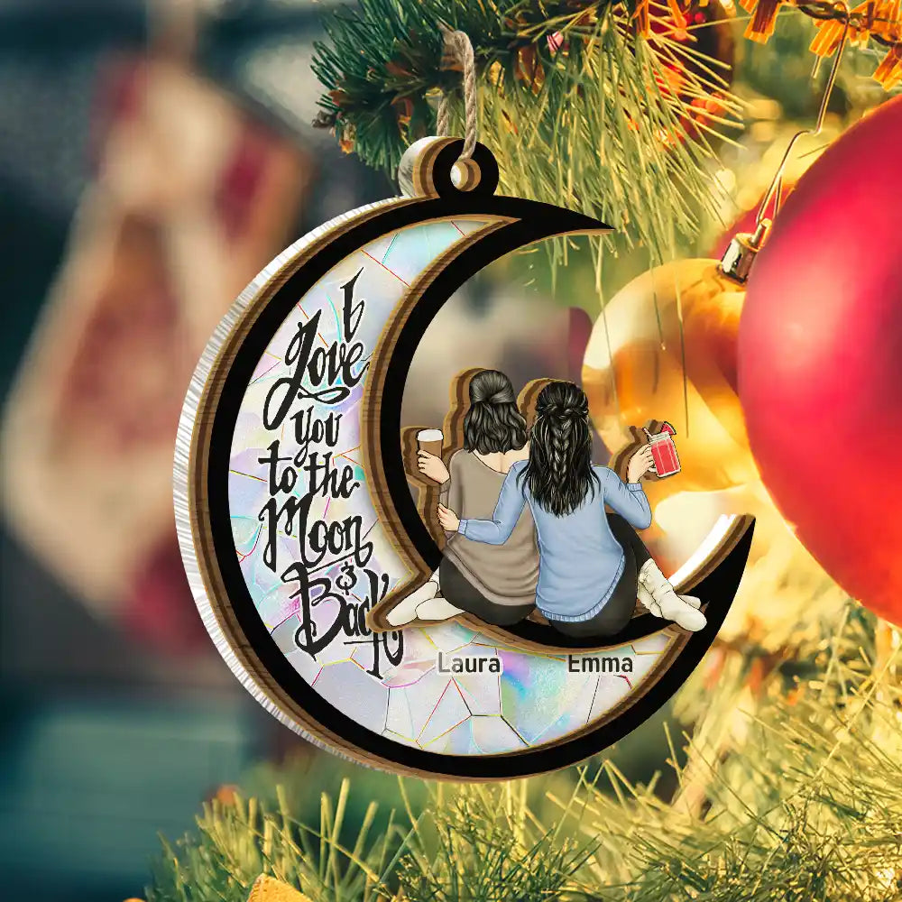 Continue Shopping,Christmas,Gift For Bestie,Gift For Sisters,Gift For Women,Happy - Besties I Love You To The Moon & Back - Personalized Suncatcher Ornament