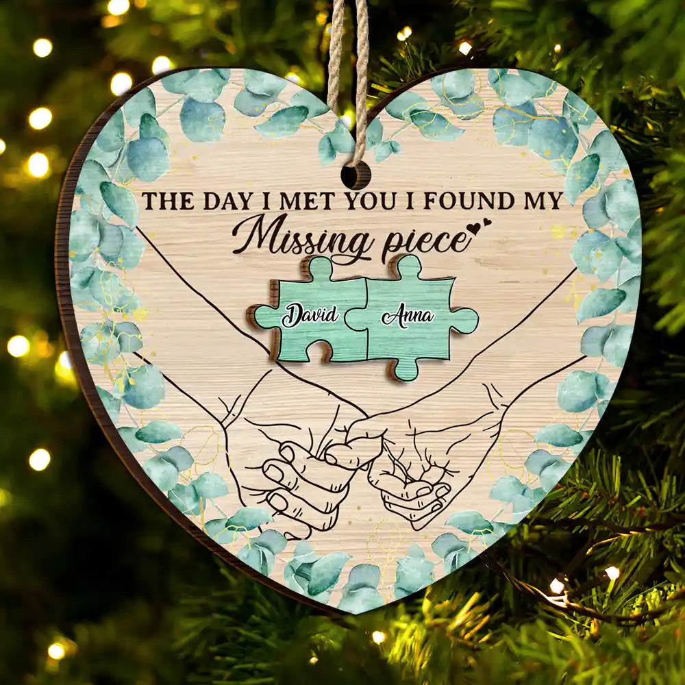 Gift For Couples, Gift For Husband, Gift For Wife, Gift For Boyfriend, Gift For Girlfriend - Holding Hand I Found My Missing Piece Couples - Personalized 2-Layered Wooden Ornament