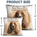 Continue Shopping,Memorial,Custom Photo,Pet Lovers,Dog Lovers,Cat Lovers,Sad - Custom Photo Dog Cat Memorial Hug This Pillow And Know I'm Here - Personalized Pillow