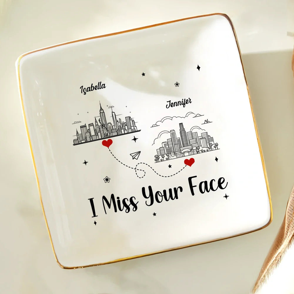 Gift For Bestie,Happy - City Skyline Long Distance Relationship I Miss Your Face - Personalized Ring Dish