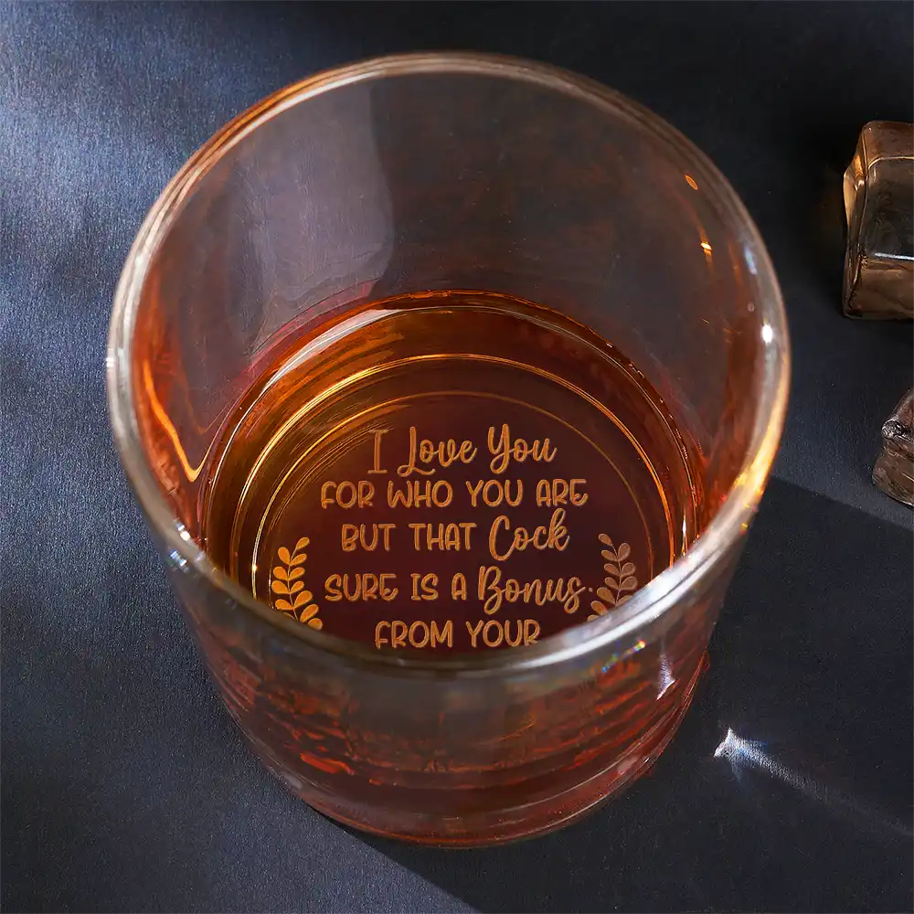 Gift For Couples,Gift For Husband,Gift For Boyfriend,Gift For Men - I Love You For Who You Are - Personalized Engraved Whiskey Glass