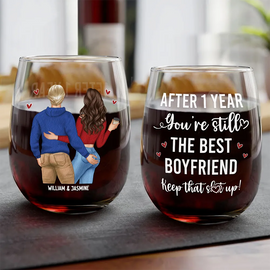 Gift For Couples, Gift For Husband, Gift For Boyfriend, Gift For Wife, Gift For Girlfriend - Couple After Years You're Still The Best Boyfriend - Personalized Stemless Wine Glass