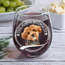 Pet Lovers, Dog Lovers, Cat Lovers - Custom Photo This Human Belongs To - Personalized Stemless Wine Glass
