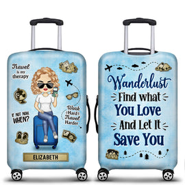 Find What You Love And Let It Save You - Birthday Gift For Him, Her, Traveling, Vacation Lovers - Personalized Custom Luggage Cover