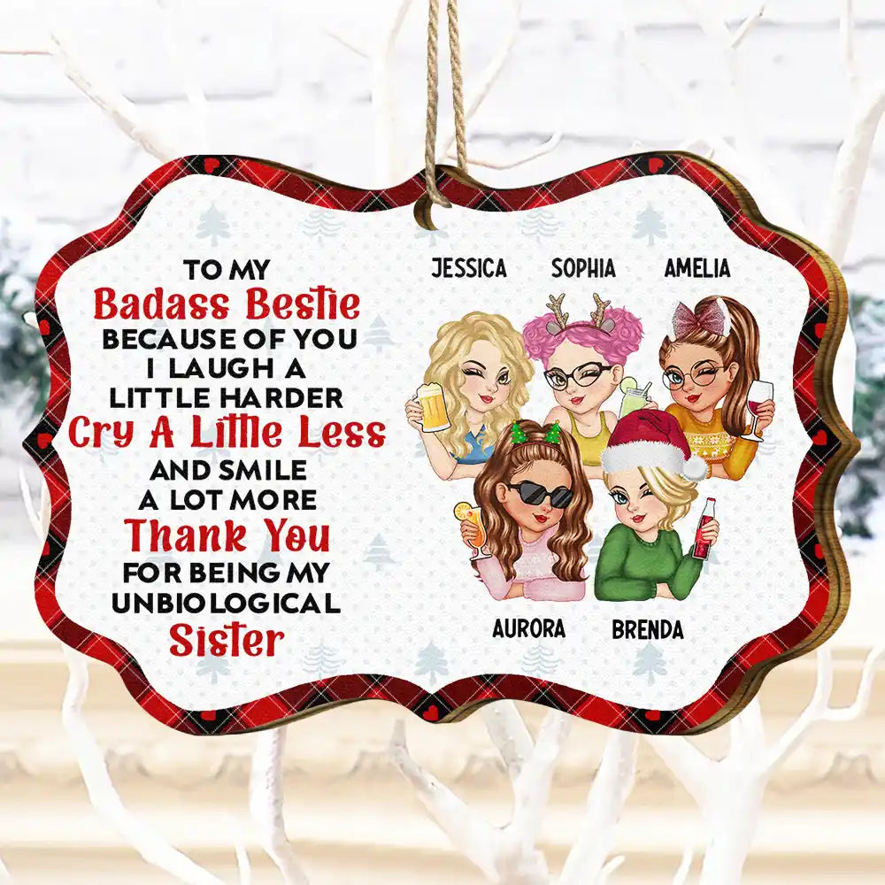 Because Of You I Laugh A Little Harder Christmas Best Friends - Personalized Medallion Wooden Ornament