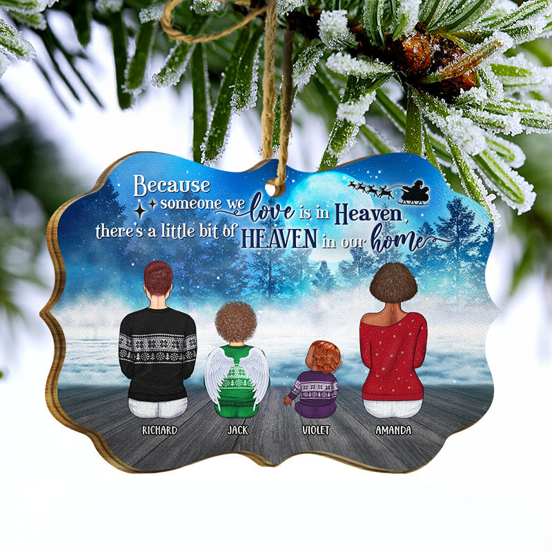 Because Someone We Love Is In Heaven - Memorial Christmas Gift - Personalized Wooden Ornament