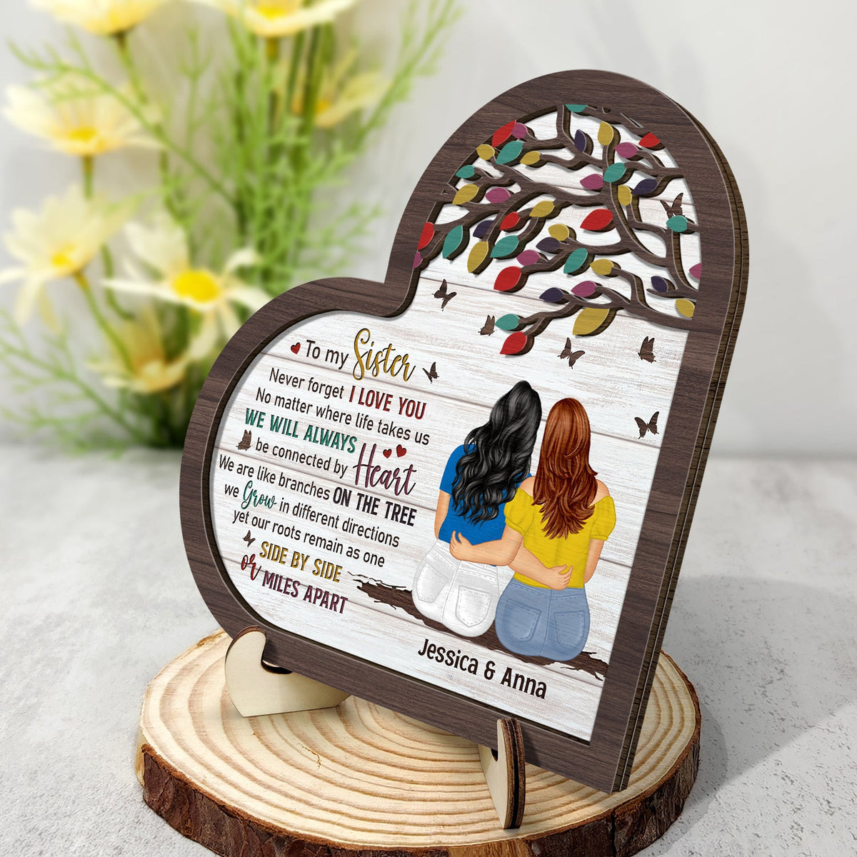 No Matter Where Life Takes Us - Gift For Sisters, Siblings - Personalized 2-Layered Wooden Plaque With Stand