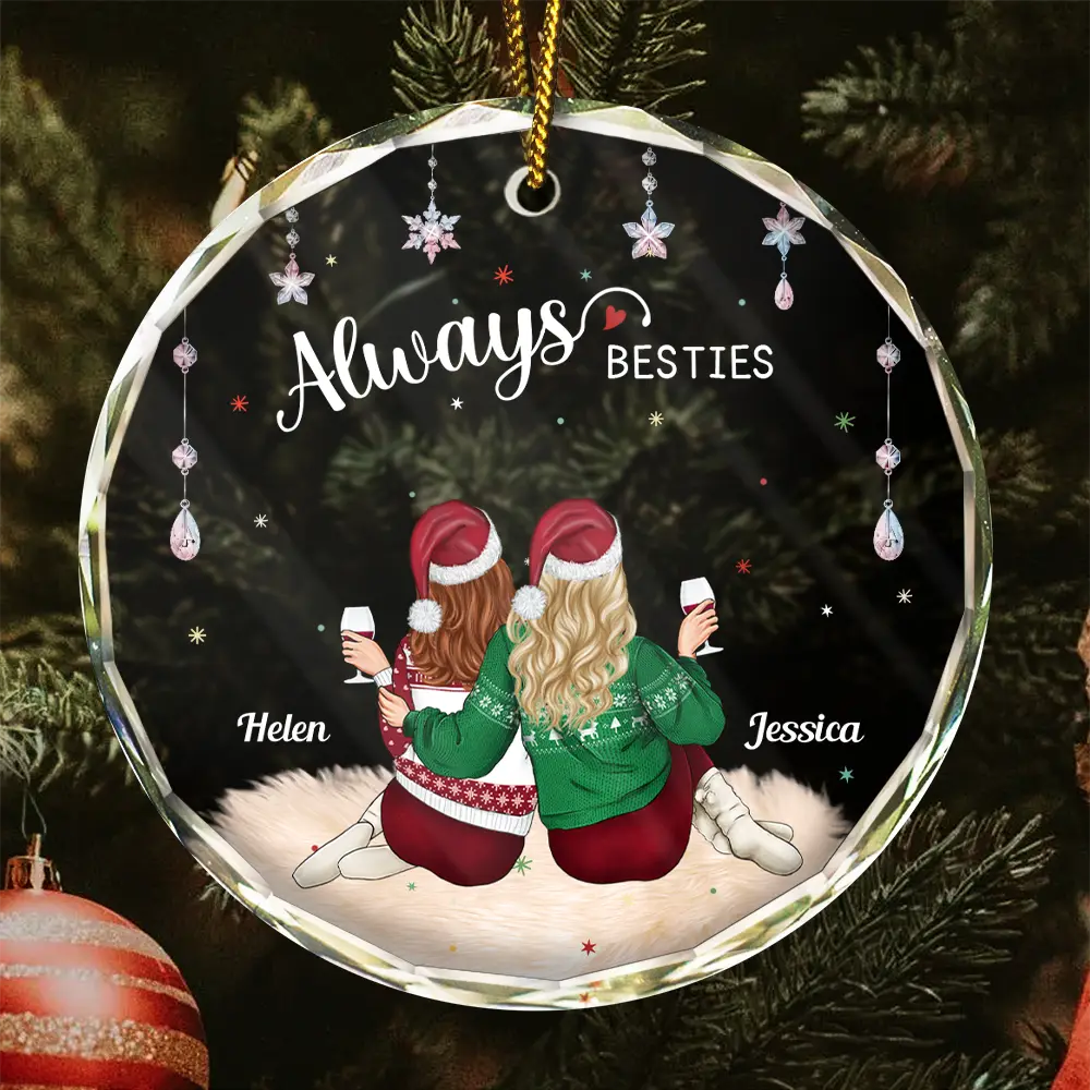 Gift For Bestie, Gift For Sisters - Always Besties - Personalized Circle Glass Ornament