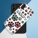 Christmas,Memorial,Pet Lovers,Dog Lovers,Cat Lovers,Sad - Memorial Dog Cat You Left Paw Prints On My Heart - 3D Inflated Effect Printed, Personalized Clear Phone Case