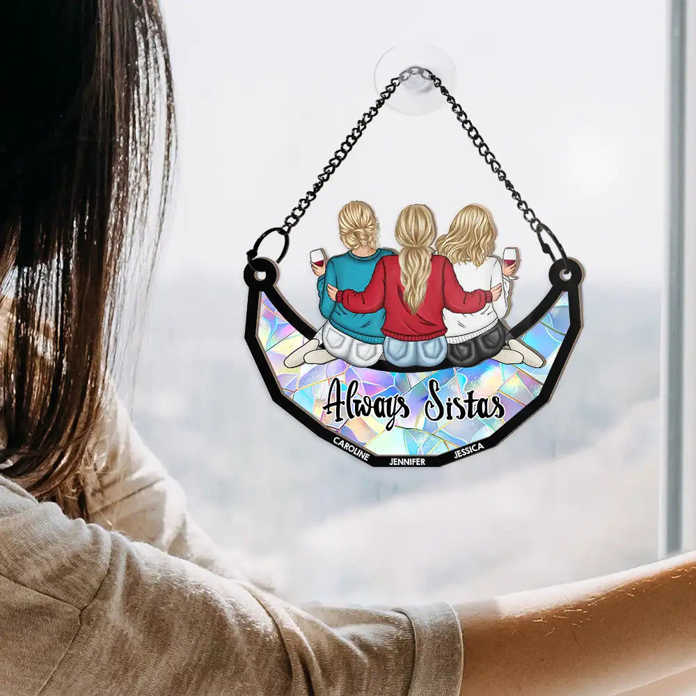 Gift For Bestie,Gift For Sisters,Happy - Always Besties - Personalized Window Hanging Suncatcher Ornament