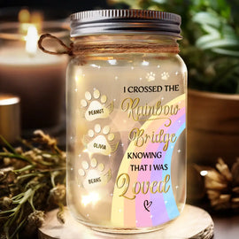 Memorial, Pet Lovers - I Crossed The Rainbow Bridge Memorial Pet - Personalized Mason Jar Light