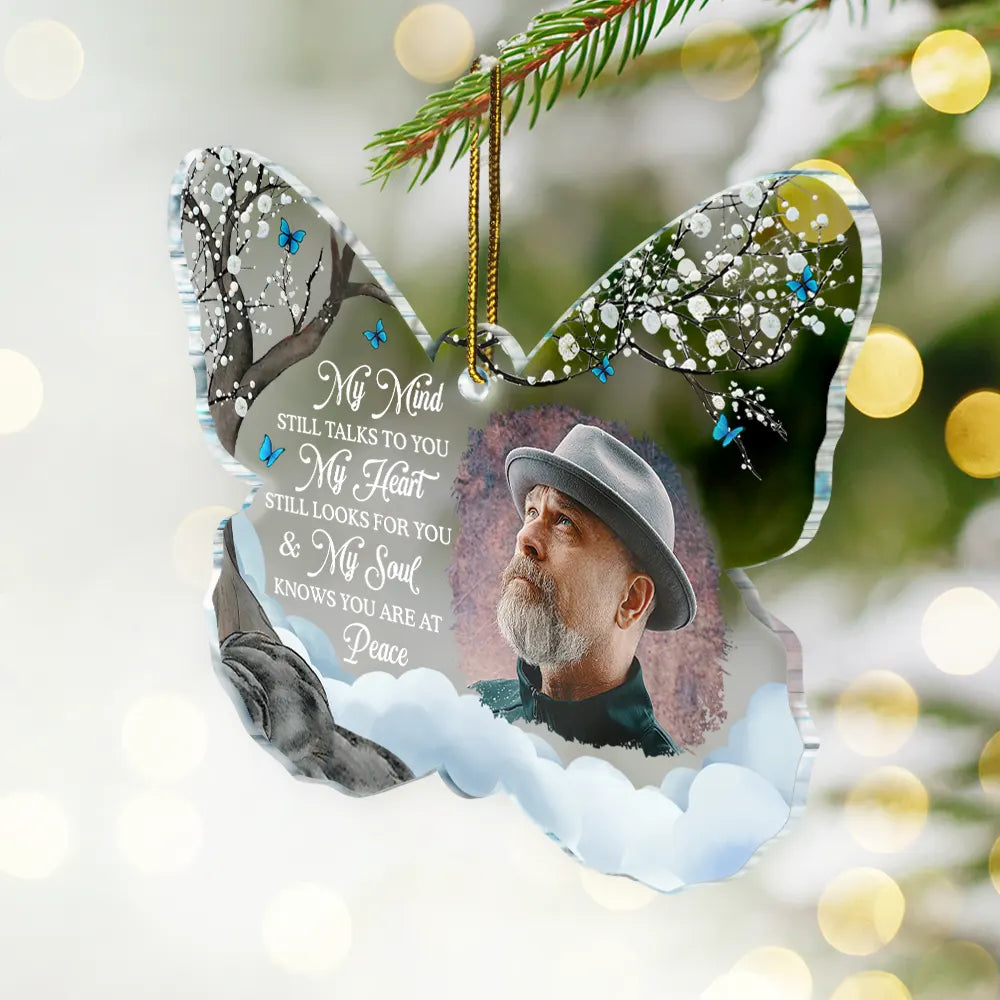 Christmas,Memorial,Custom Photo,Sad - Custom Photo My Mind Still Talks To You - Personalized Custom Shaped Acrylic Ornament