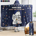 Gift For Mother, Gift For Grandma, Gift For Women - Mama Bear Always There For Her Cubs - Personalized Wearable Hooded Blanket
