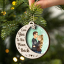 Love You To The Moon - Christmas Gift For Couples - Personalized 2-Layered Wooden Ornament