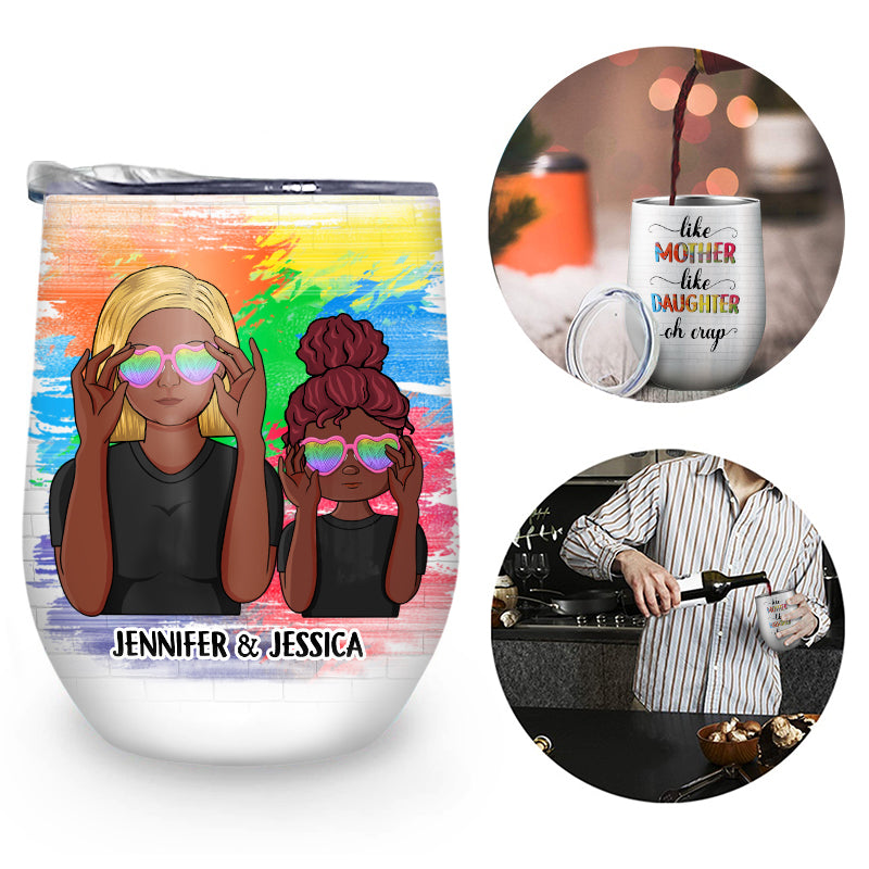 Like Mother Like Daughter - Gift For Mother - Personalized Custom Wine Tumbler