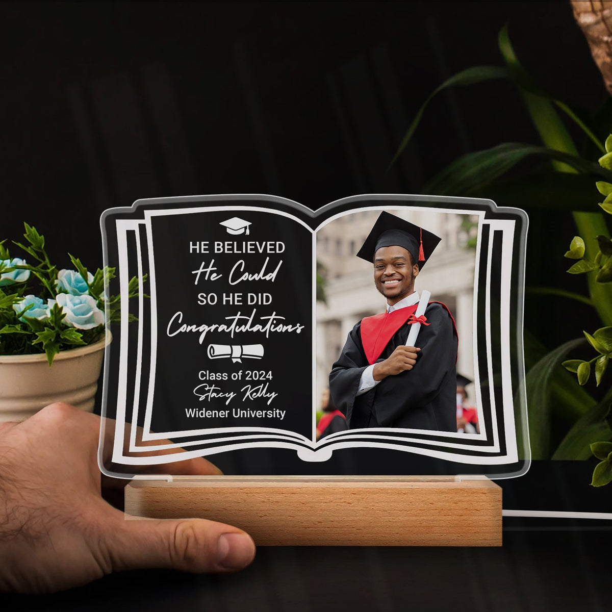 Custom Photo She Believed She Could - Graduation Gift - Personalized 3D Led Light Wooden Base