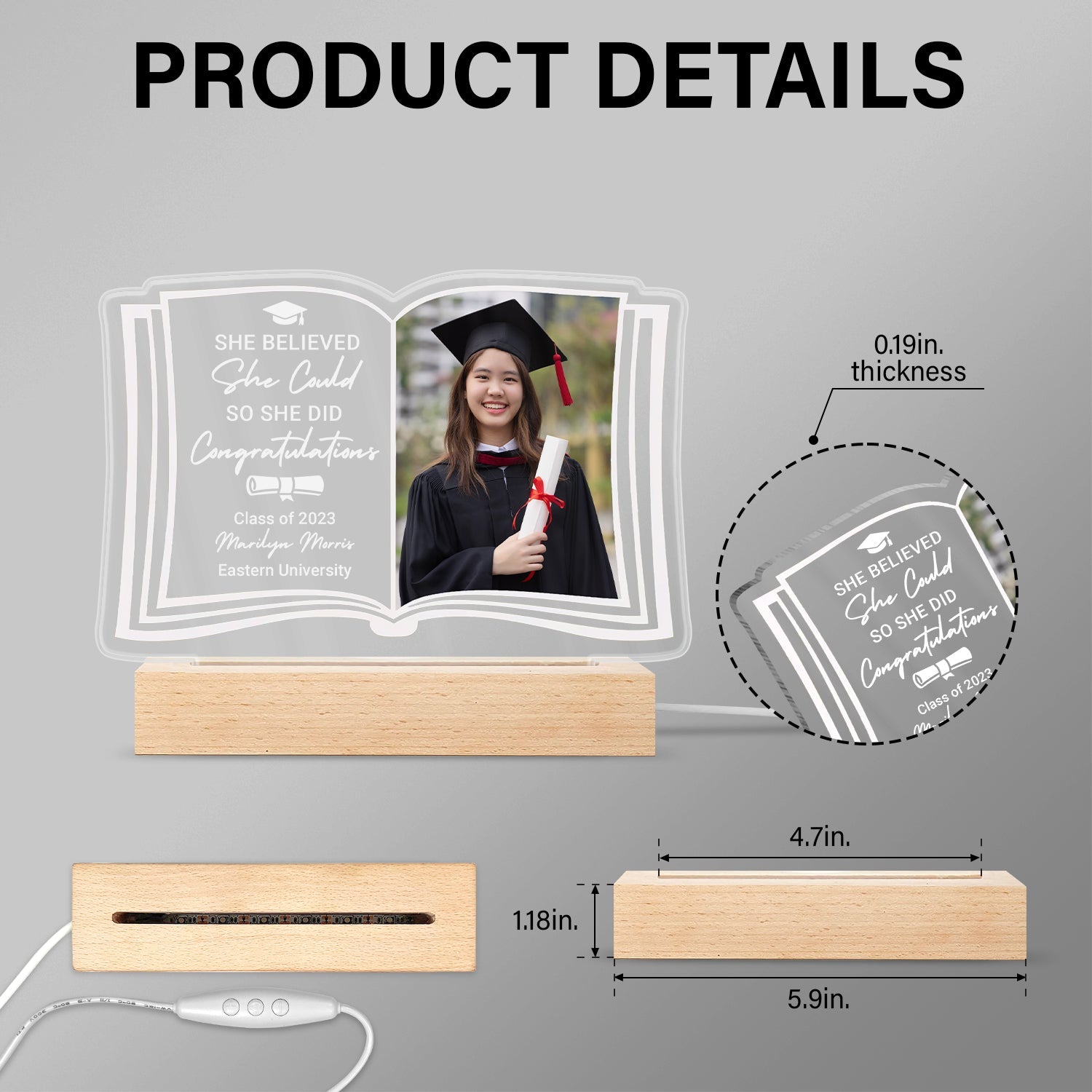 Custom Photo She Believed She Could - Graduation Gift - Personalized 3D Led Light Wooden Base