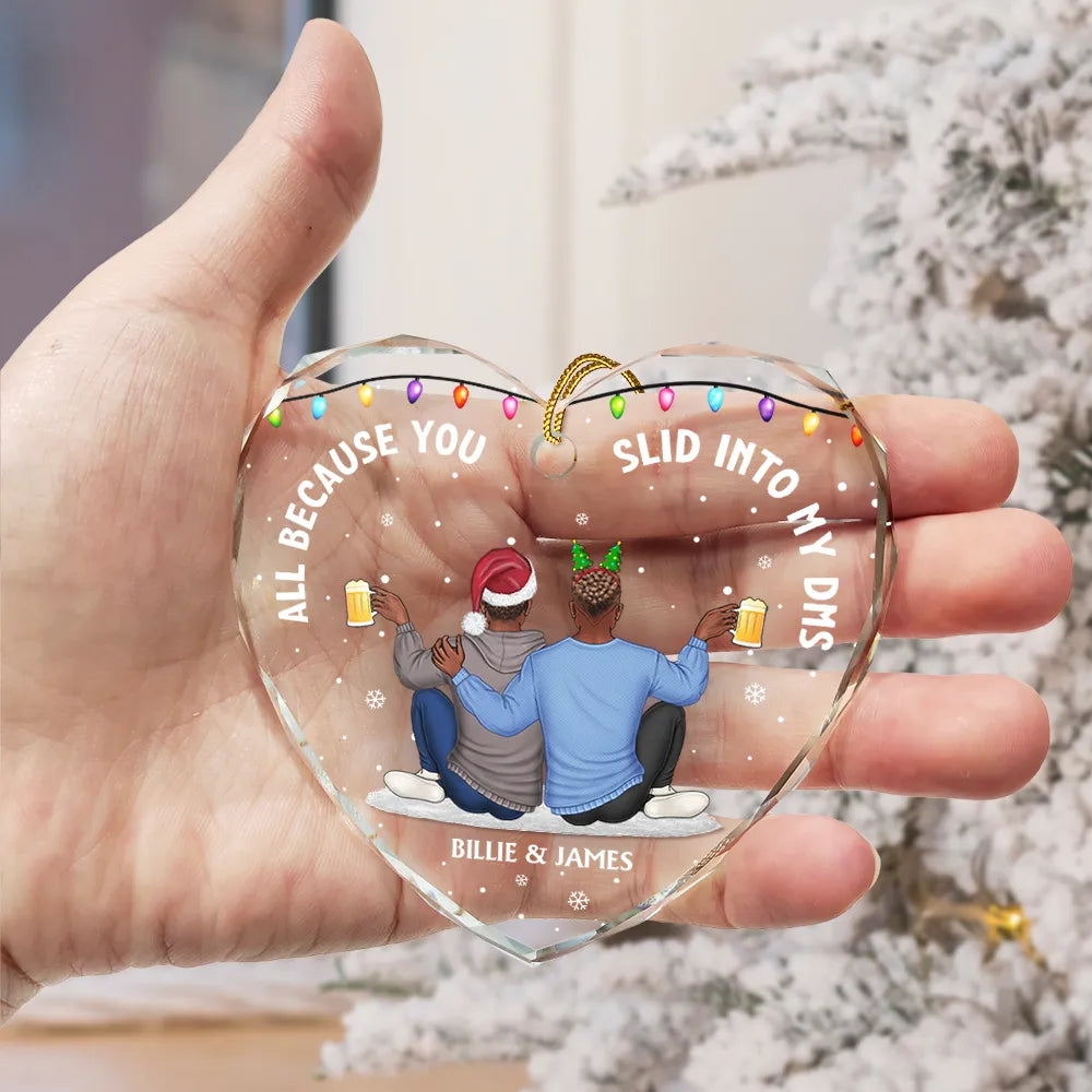 Gift For Couples,Anniversary,Gift For Husband,Gift For Wife,Gift For Boyfriend,Gift For Girlfriend,Christmas,Happy - All Because You Slid Into My DMs Christmas Couple - Personalized Heart Shaped Glass Ornament