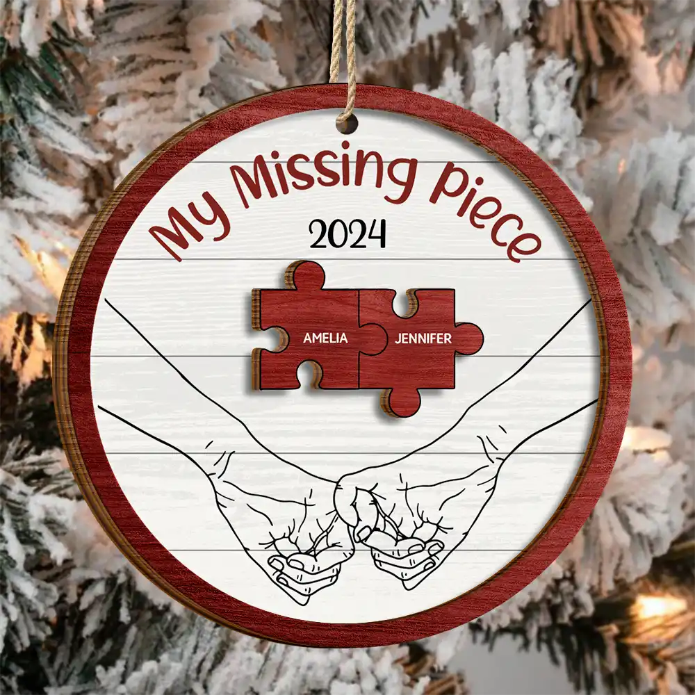 Christmas,Love,Gift For Couples,Gift For Husband,Gift For Wife,Gift For Boyfriend,Gift For Girlfriend,Anniversary - My Missing Piece Christmas Couple Holding Hands - Personalized 2-Layered Wooden Ornament