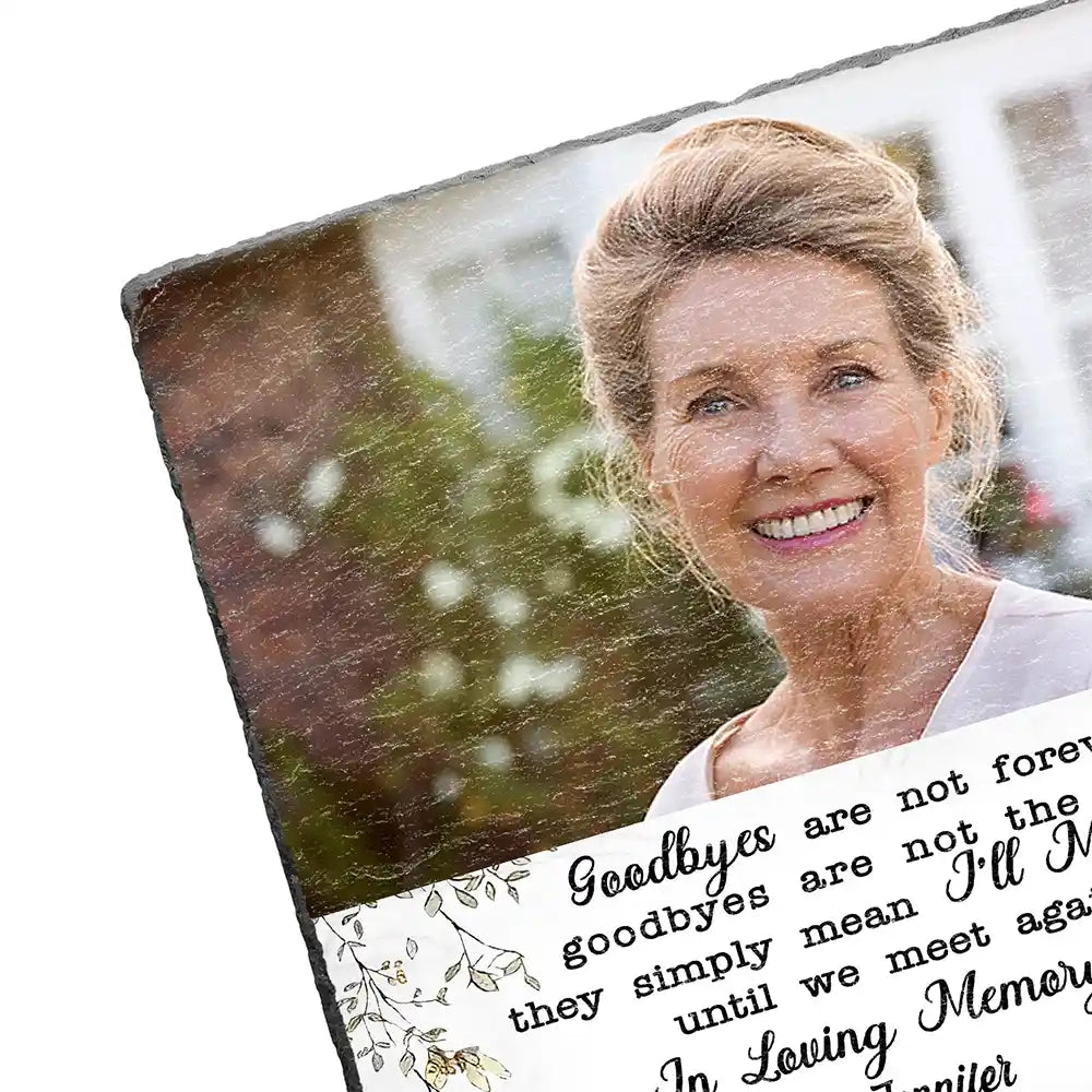 Custom Photo Goodbyes Are Not Forever Memorial - Personalized Rectangle Memorial Garden Stone