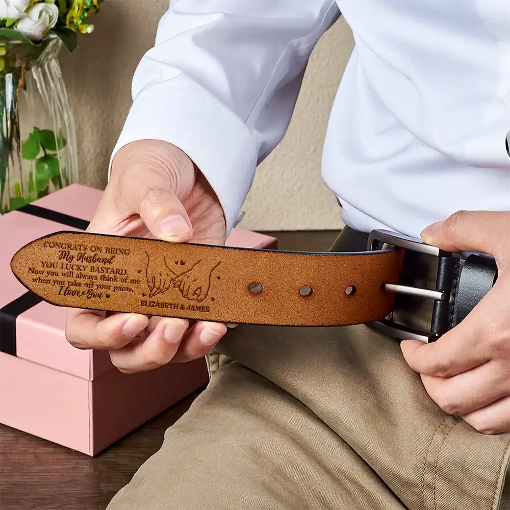 Gift For Couples, Gift For Husband, Gift For Boyfriend - Holding Hands Congrats On Being My Husband - Personalized Engraved Leather Belt