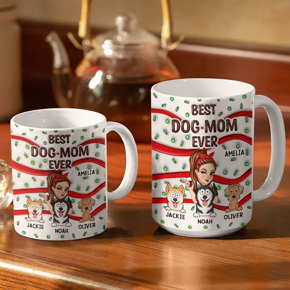 Dog Lovers, Dog Mom - Turban Woman Best Dog Mom Ever - 3D Inflated Effect Printed Mug, Personalized White Edge-to-Edge Mug