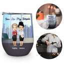 Work Made Us Colleagues Office Worker - BFF Bestie Gift - Personalized Custom Wine Tumbler