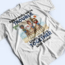 Apparently We're Trouble When We Are Together Who Knew Beach Best Friends - Bestie BFF Gift - Personalized Custom T Shirt