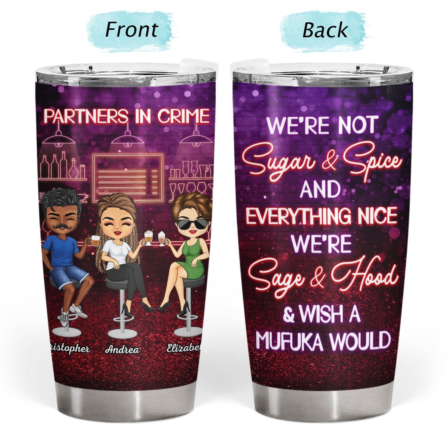 Partners In Crime Just Remember If We Get Caught Party Best Friends - Bestie BFF Gift - Personalized Custom Tumbler