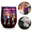 Partners In Crime Just Remember If We Get Caught Party Best Friends - Bestie BFF Gift - Personalized Custom Wine Tumbler